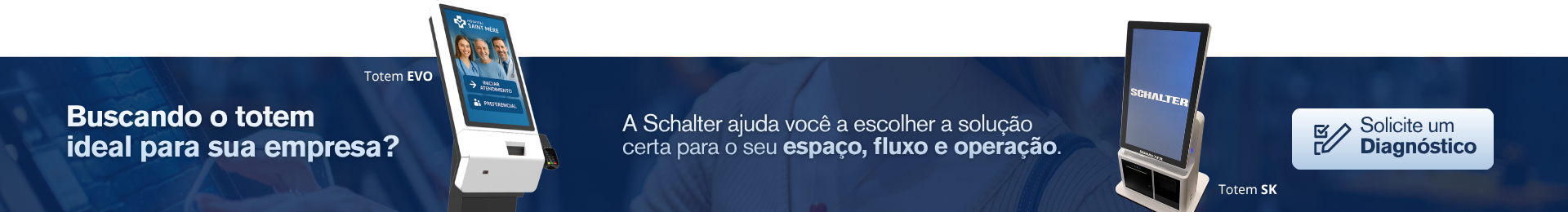diagnóstico para escolher o totem ideal para a operação