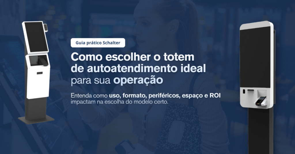 como escolher o melhor totem de autoatendimento para sua empresa